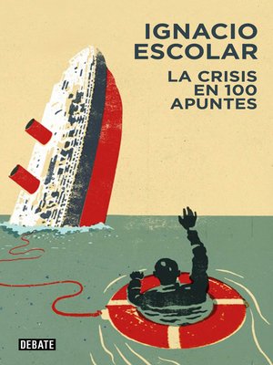 cover image of La crisis en 100 apuntes (Libros para entender la crisis)